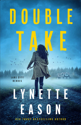 Double Take - Lynette Eason