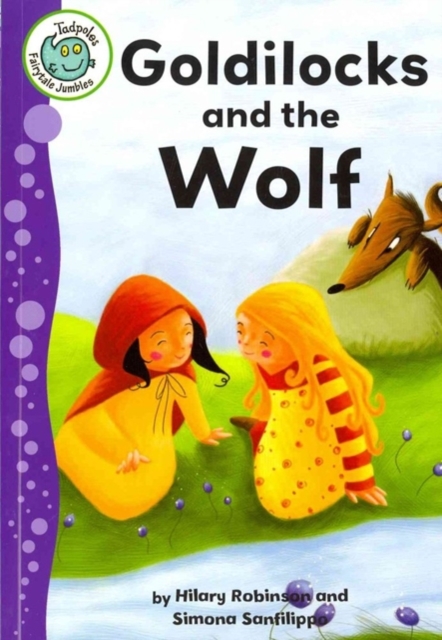 Goldilocks and the Wolf - Hilary Robinson