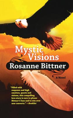 Mystic Visions - Rosanne Bittner