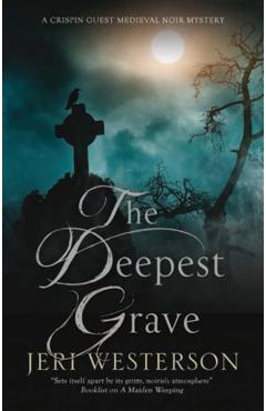 Coperta cărții 'The Deepest Grave - Jeri Westerson'
