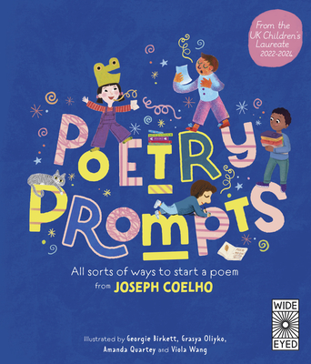 Poetry Prompts: All Sorts of Ways to Start a Poem from Joseph Coelho - Joseph Coelho