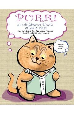 Coperta cărții 'Purr!: A Children's Book About Cats - Natalie A. Royes'