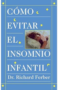 Poza produsului Como Evitar El Insomnio Infantil (Solve Your Child's Sleep Problems) - Richard Ferber
