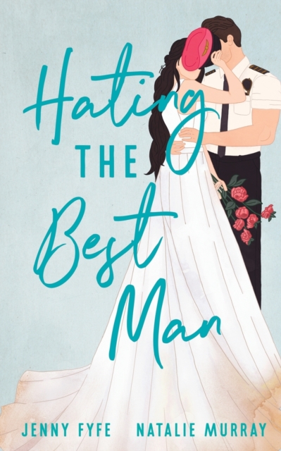 Hating the Best Man - Jenny Fyfe