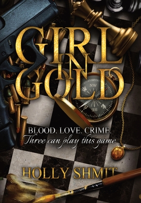 Girl in Gold - Holly Shmit