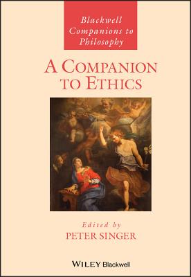 A Companion to Ethics - Peter Singer