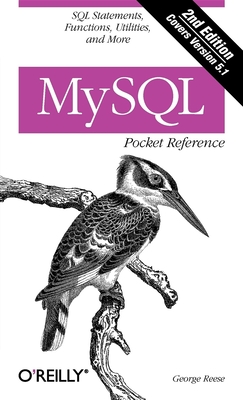 MySQL Pocket Reference - George Reese