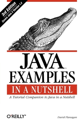 Java Examples in a Nutshell - David Flanagan