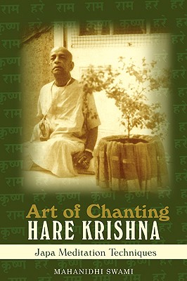 Art of Chanting Hare Krishna: Japa Meditation Techniques - Mahanidhi Swami
