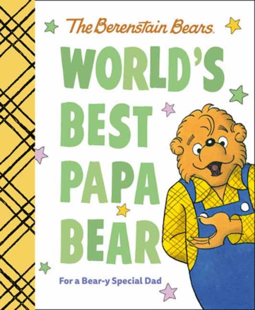 World's Best Papa Bear (Berenstain Bears): For a Bear-Y Special Dad - Michael Berenstain