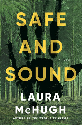 Safe and Sound - Laura Mchugh