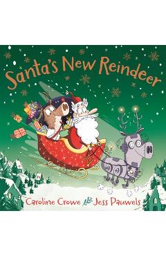 Coperta cărții 'Santa's New Reindeer - Caroline Crowe'