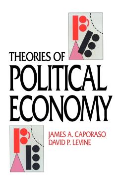 Poza produsului Theories of Political Economy - James A. Caporaso