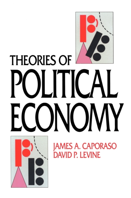 Theories of Political Economy - James A. Caporaso