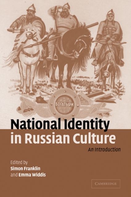 National Identity in Russian Culture: An Introduction - Simon Franklin