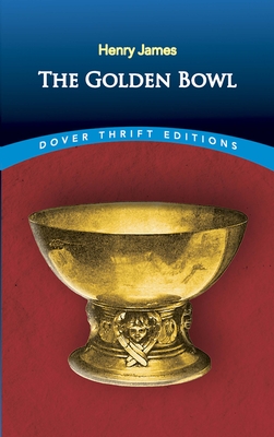 The Golden Bowl - Henry James