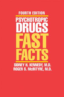 Psychotropic Drugs: Fast Facts - Jerrold S. Maxmen