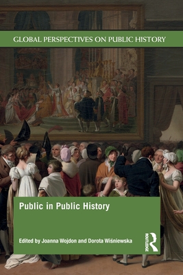 Public in Public History - Joanna Wojdon
