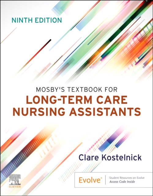 Mosby's Textbook for Long-Term Care Nursing Assistants - Clare Kostelnick