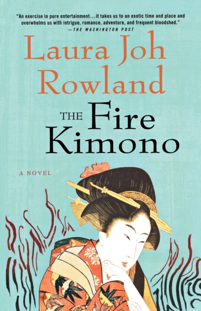 The Fire Kimono - Laura Joh Rowland