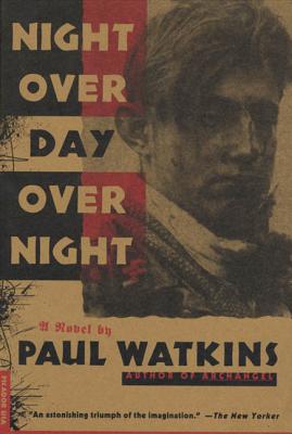 Night Over Day Over Night - Paul Watkins