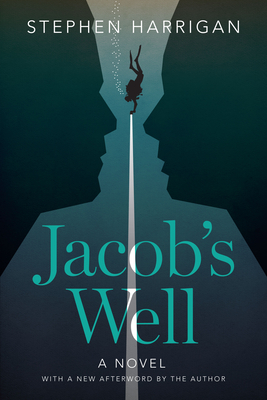 Jacob's Well - Stephen Harrigan