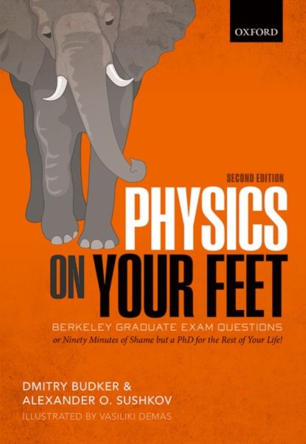 Physics on Your Feet: Berkeley Graduate Exam Questions - Dmitry Budker