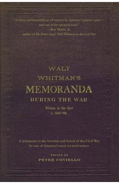 Poza produsului Memoranda During the War - Walt Whitman