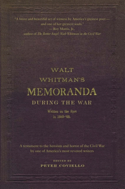 Memoranda During the War - Walt Whitman