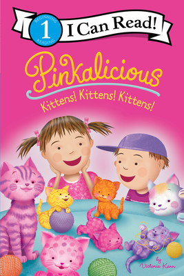 Pinkalicious: Kittens! Kittens! Kittens! - Victoria Kann