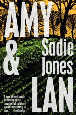 Amy & LAN - Sadie Jones