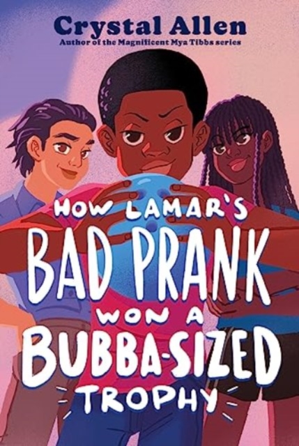 How Lamar's Bad Prank Won a Bubba-Sized Trophy - Crystal Allen
