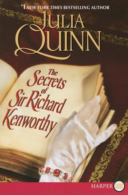Coperta cărții 'The Secrets of Sir Richard Kenworthy - Julia Quinn'