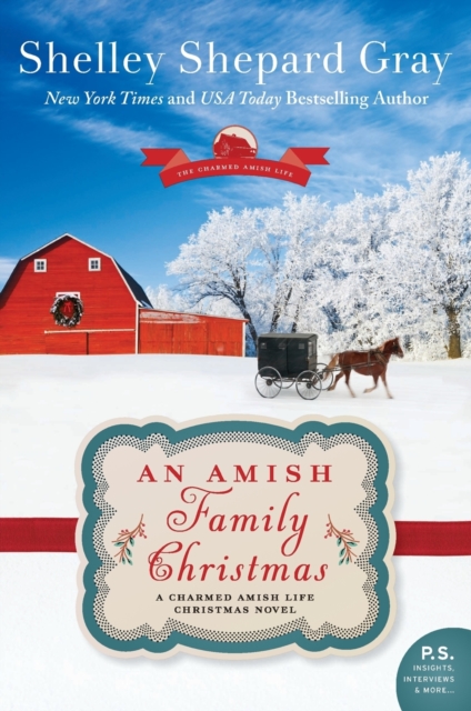 An Amish Family Christmas: A Charmed Amish Life Christmas Novel - Shelley Shepard Gray