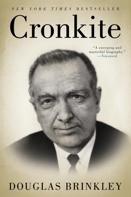 Cronkite - Douglas Brinkley