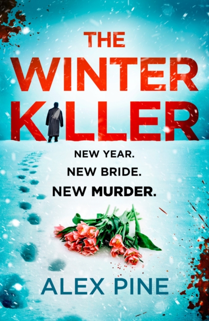 The Winter Killer - Alex Pine