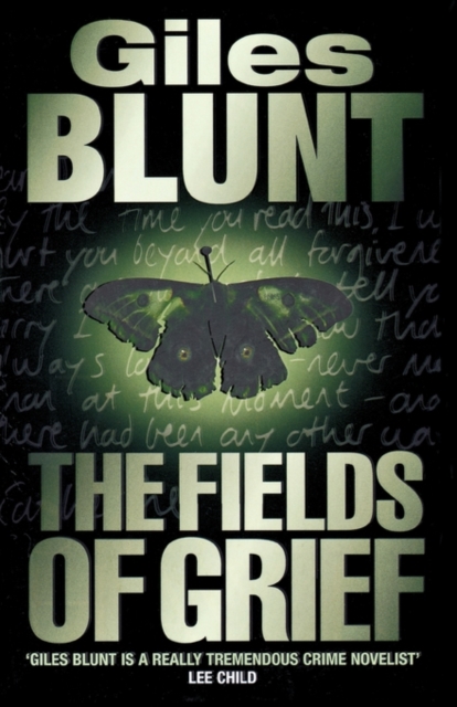 The Fields of Grief - Giles Blunt