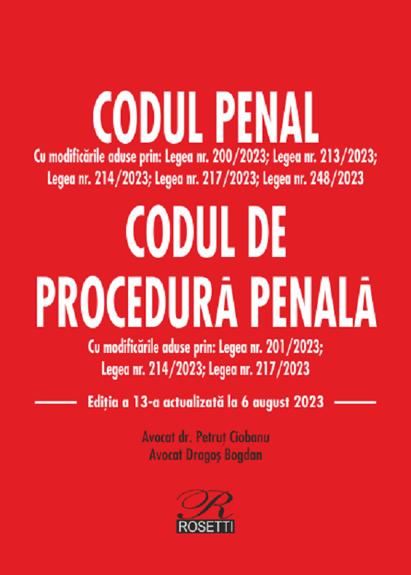 Codul penal. Codul de procedura penala Act. 6 august 2023