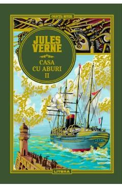 Volumul 51. Jules Verne. Casa cu aburi II