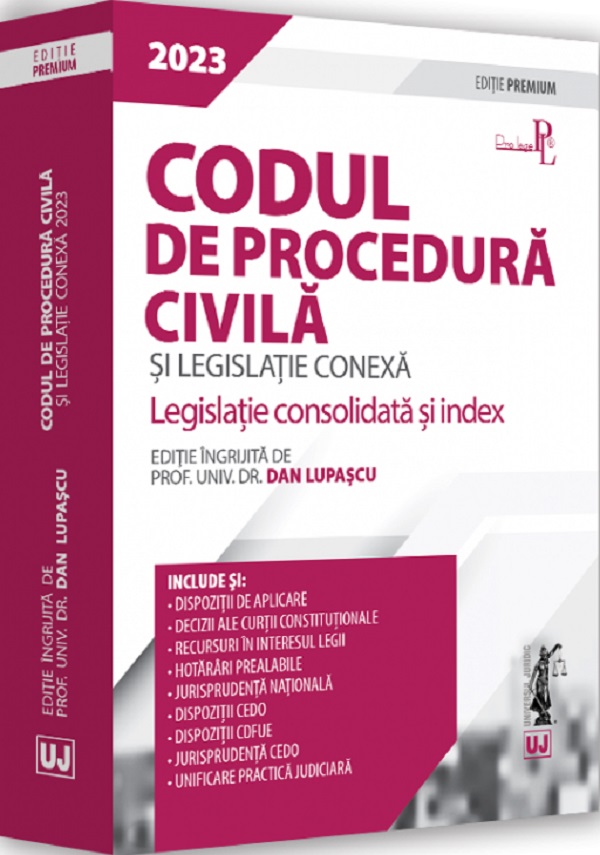Codul de procedura civila si legislatie conexa - Dan Lupascu