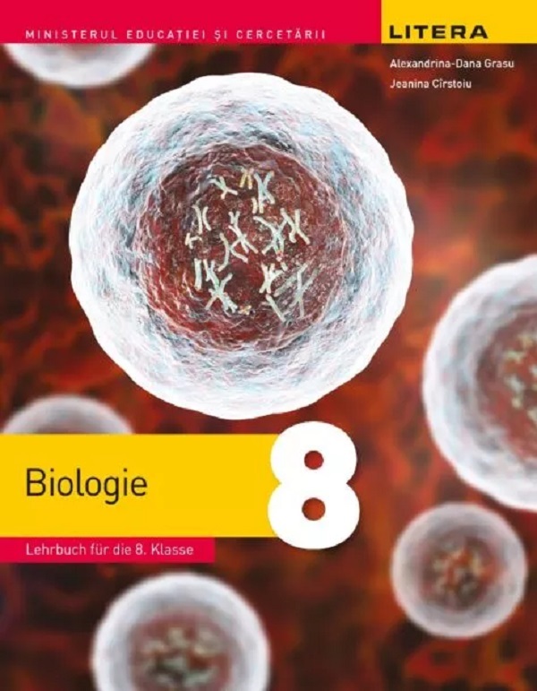 Biologie - Clasa 8 - Manual in limba germana - Alexandrina-Dana Grasu, Jeanina Cirstoiu