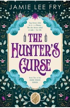 Coperta cărții 'The Hunter's Curse - Jamie Lee Fry'