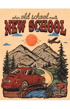 Coperta cărții 'When Old School Meets New School: 7 Keys for Bridging the Gap of Respect - Lestie May Zachary'