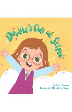 Coperta cărții 'Dorkle's Day at School - Sherri Springer'