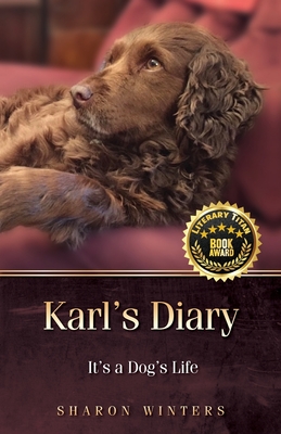 Coperta cărții 'Karl's Diary: It's a Dog's Life - Sharon Winters'