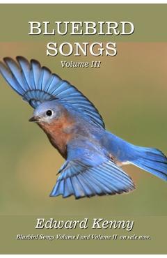 Poza produsului Bluebird Songs (Volume III) - Edward Kenny