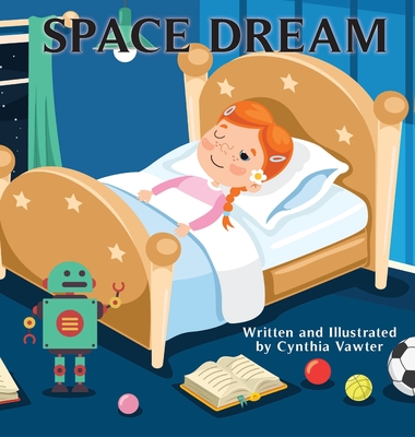 Space Dreams - Cynthia Vawter