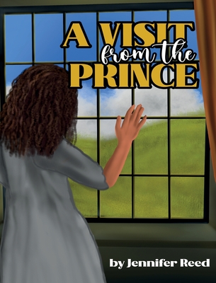 A Visit From The Prince - Jennifer Reed