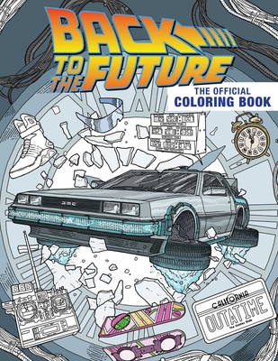 Back to the Future: The Official Coloring Book - Insight Editions