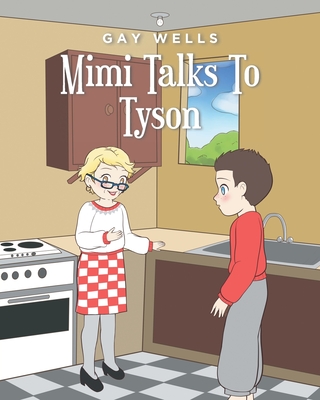 Mimi Talks To Tyson - Gay Wells